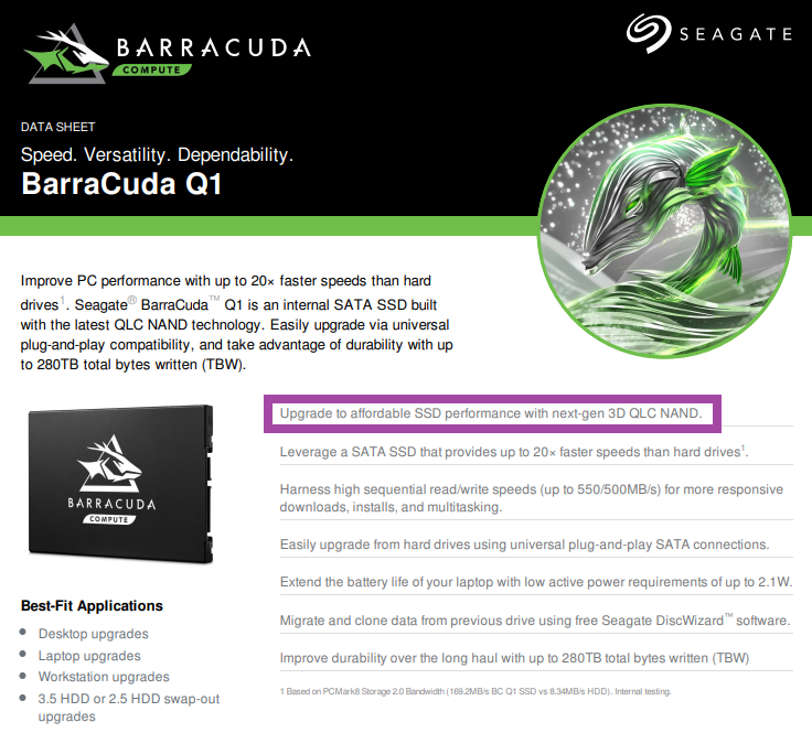 ▲ 고성능 QLC SSD ‘씨게이트 바라쿠다 Q1’의 데이터 시트. 차세대 3D QLC 낸드가 장착된 합리적인 가격의 SSD 성능으로 업그레이드하라는 문구다.